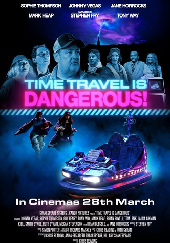 Time Travel Is Dangerous!