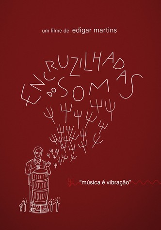 ENCRUZILHADAS DO SOM