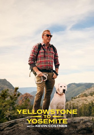 Yellowstone to Yosemite with Kevin Costner