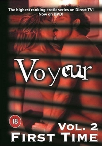 Voyeur Vol. 2: First Time
