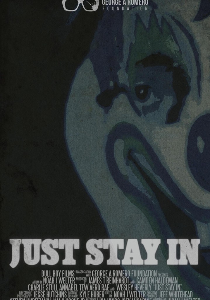 Just Stay In