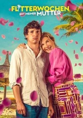 Flitterwochen mit meiner Mutter