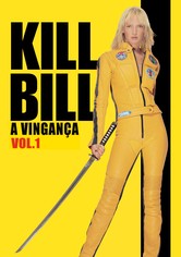 Kill Bill - A Vingança (vol. 1)