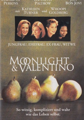 Moonlight & Valentino