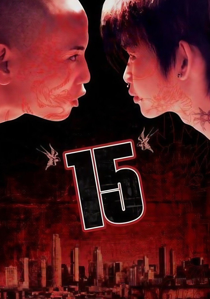 15: The Movie