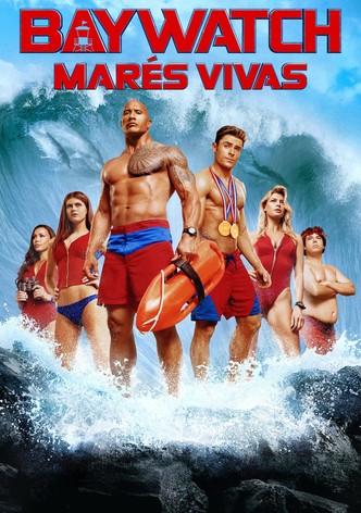 Baywatch: Marés Vivas