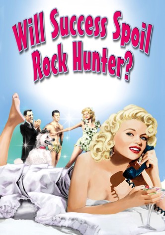 Will Success Spoil Rock Hunter?