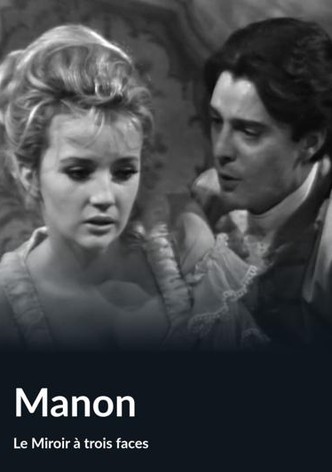 Manon: Le miroir à trois faces