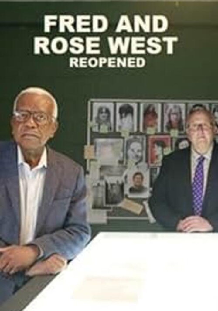 Fred and Rose West: Reopened