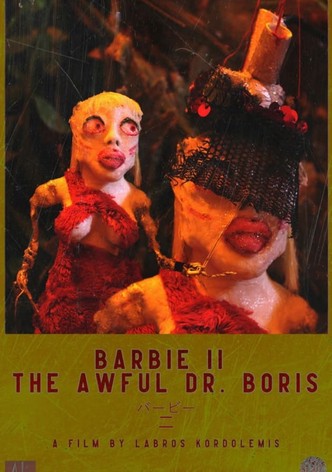 Barbie II: The Awful Dr. Boris