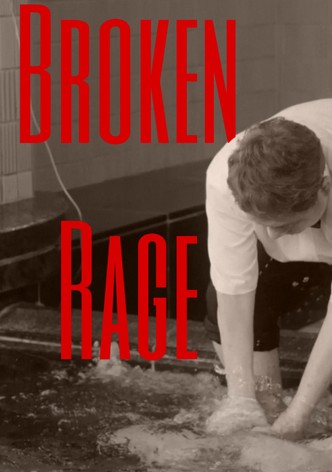 Broken Rage