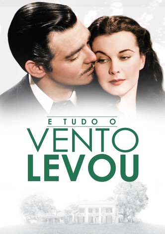 E Tudo o Vento Levou