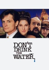 Don't Drink the Water