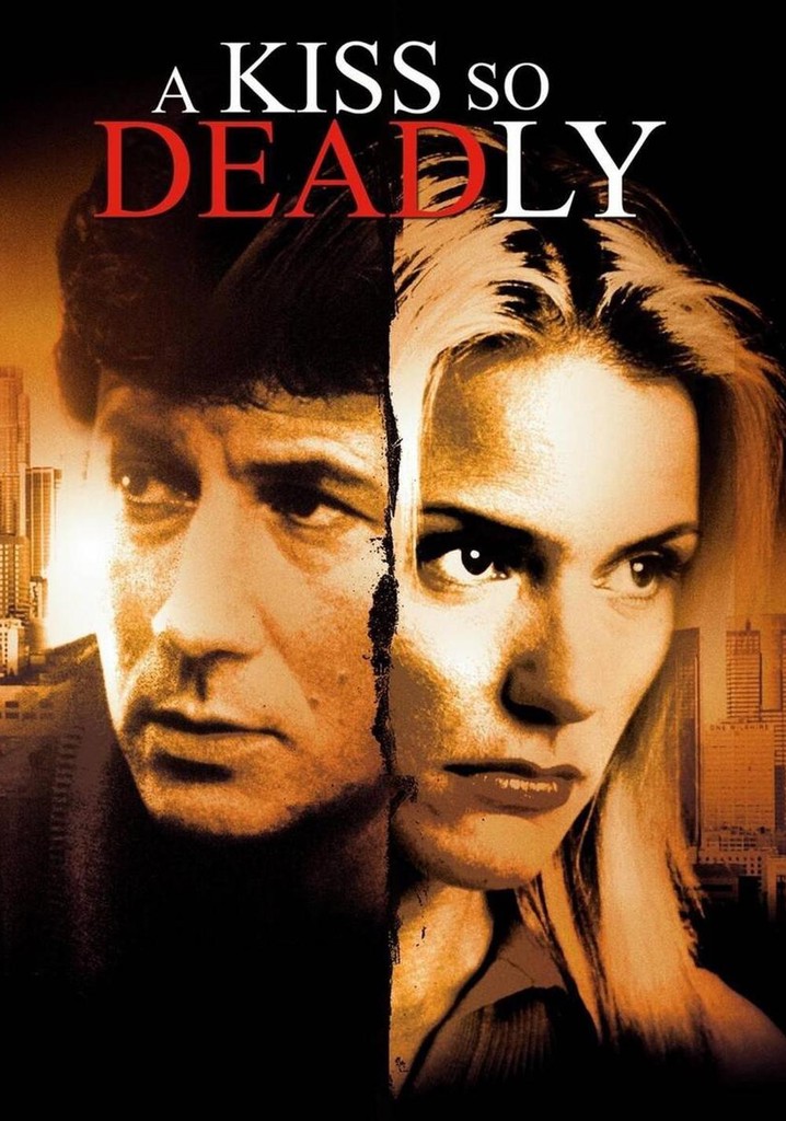 A Kiss So Deadly