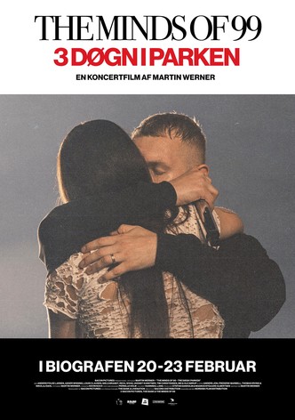 The Minds Of 99 - Tre Døgn i Parken