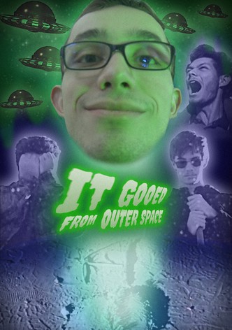 It Gooed From Outer Space