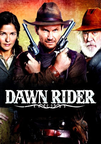 Dawn Rider - Shoot First and Die Last
