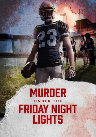 Murder Under the Friday Night Lights