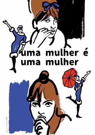 Uma Mulher É Uma Mulher