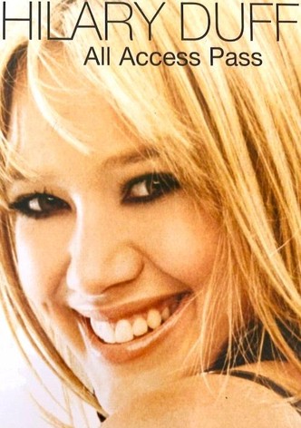Hilary Duff: All Access Pass