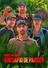 Na Rota do Ouro com Parker Schnabel