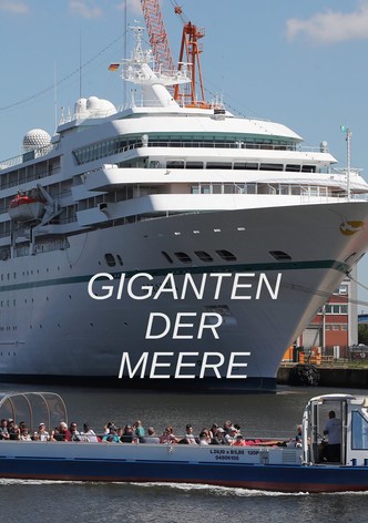 Superschiffe: Giganten der Weltmeere