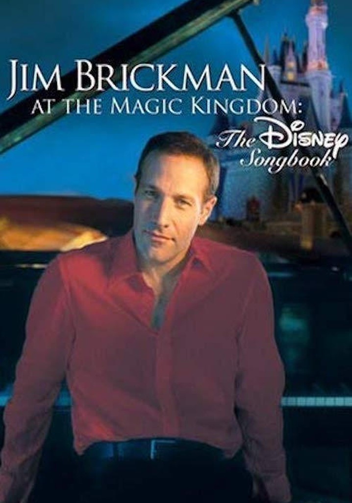 Jim Brickman at the Magic Kingdom: The Disney Songbook