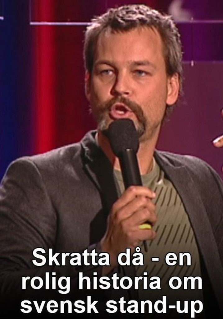 Skratta då - En rolig historia om svensk stand-up