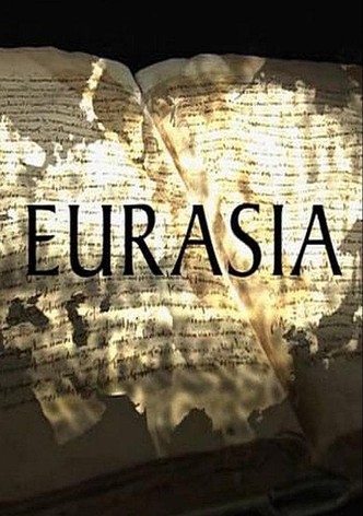 Eurasia: The Conquest of the East