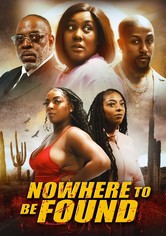 Nowhere to Be Found