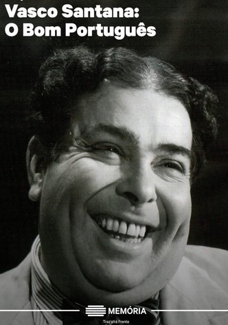 Vasco Santana: O Bom Português