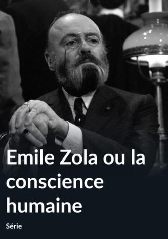 Émile Zola ou La conscience humaine