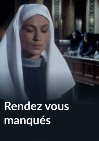 Rendez-vous manqués
