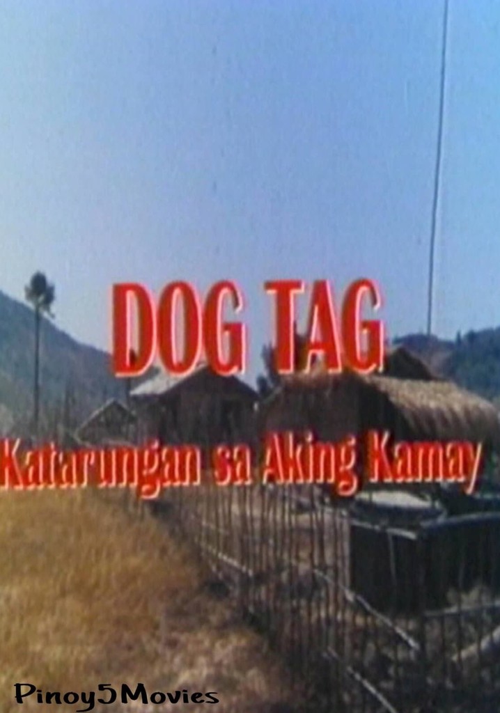 Dog Tag: Katarungan sa aking kamay