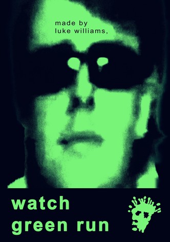 Watch Green Run