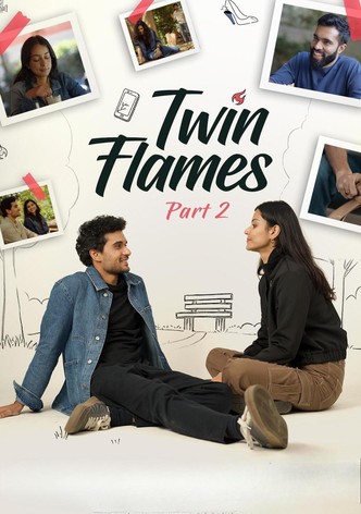 Twin Flames Part 2