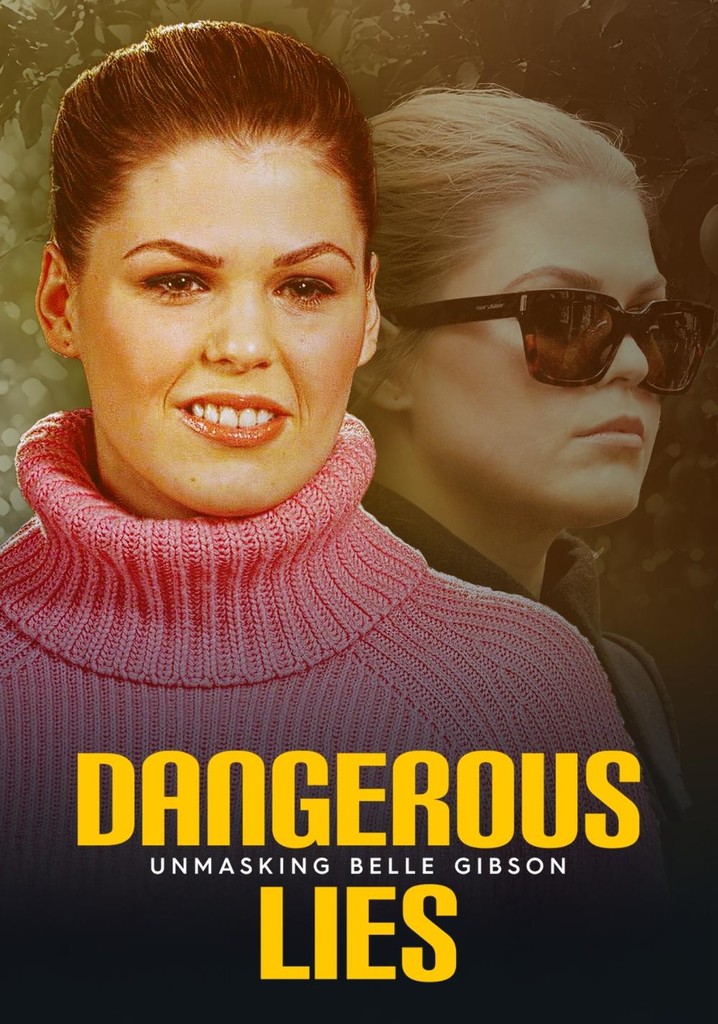 Dangerous Lies: Unmasking Belle Gibson