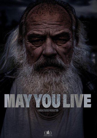 May You Live