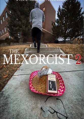 The Mexorcist 2