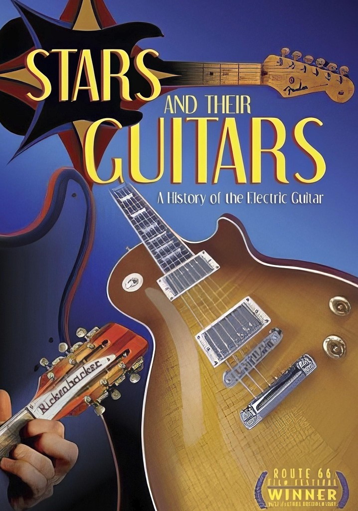 Stars and Their Guitars: A History of the Electric Guitar
