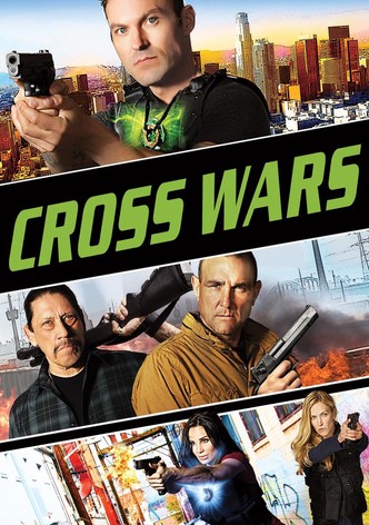 Cross Wars - Das Team ist zurück!