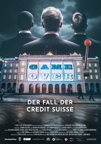 Game Over - Der Fall der Credit Suisse