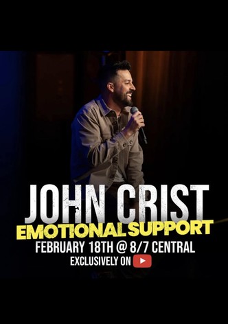 John Crist: Emotional Support