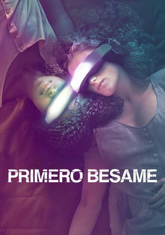 Primero bésame