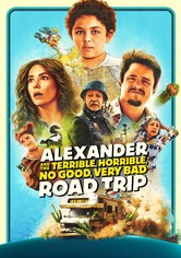 Alexander and the Terrible, Horrible, No Good, Very Bad Road Trip