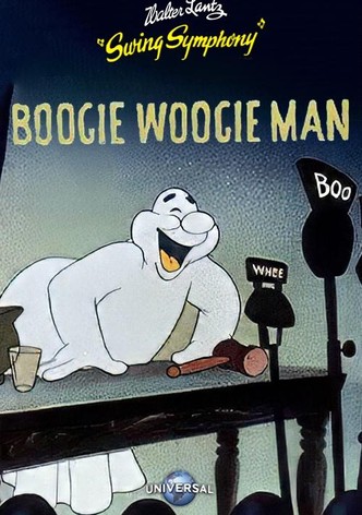 Boogie Woogie Man (Will Get You If You Don't Watch Out)