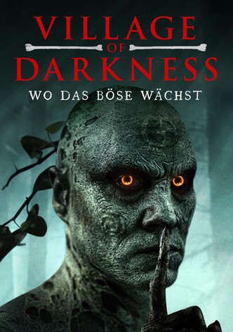 Village Of Darkness - Wo das Böse wächst