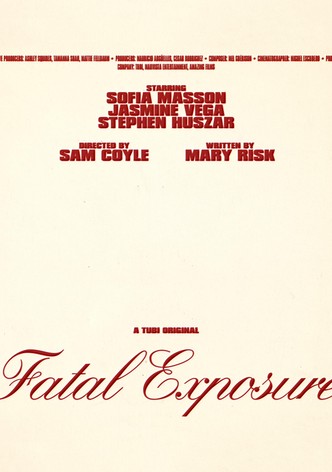 Fatal Exposure
