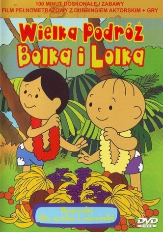 Wielka podróż Bolka i Lolka