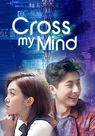 Cross My Mind
